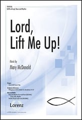 Lord Lift Me Up! SATB choral sheet music cover